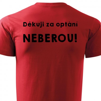 Děkuji za optání, neberou